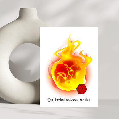 Cast fireball on those candles