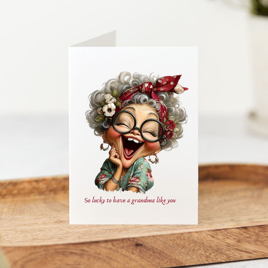So Lucky to Have a Grandma Like You Card