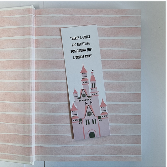 There's a great big beautiful tomorrow just a dream away bookmark
