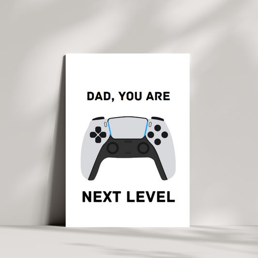 Dad, you are next level greetings card