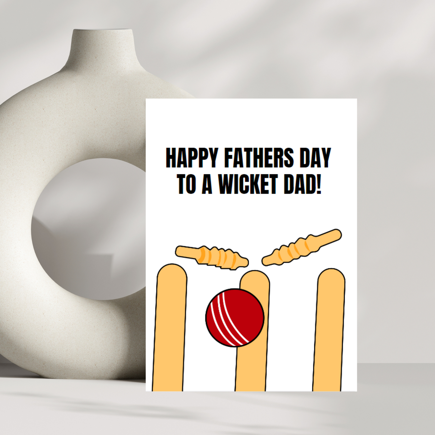 Happy fathers day to a wicket dad! - fathers day card