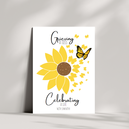 Grieving a loss celebrating a life with sympathy card - sunflower