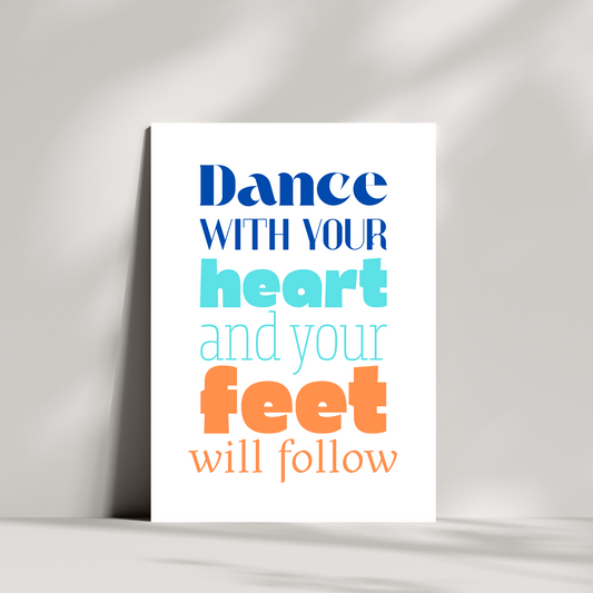 Dance with your heart