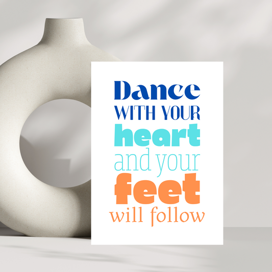Dance with your heart