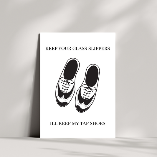 Keep your glass slippers