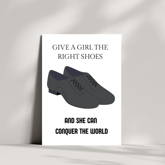 Give a girl the right shoes - Tap dancer