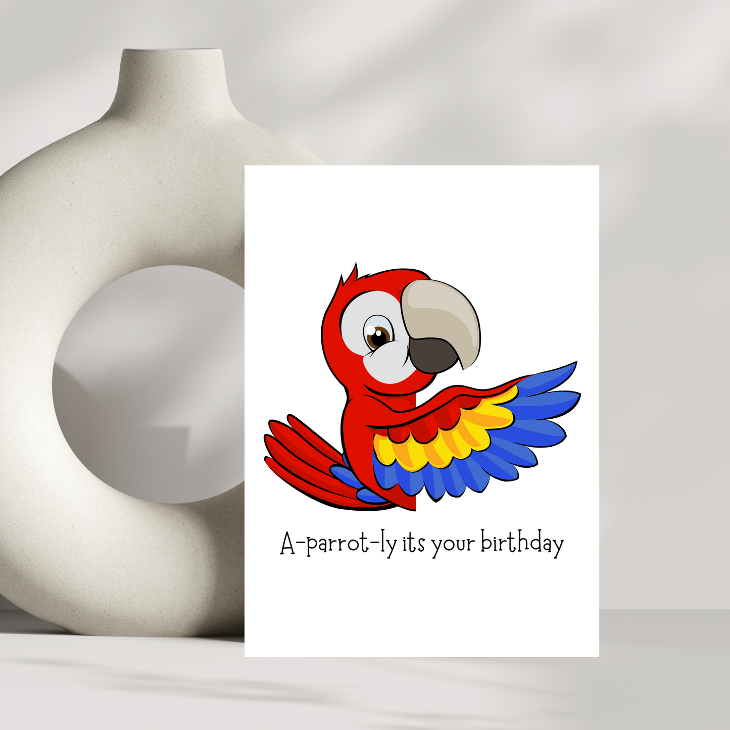 A-parrot-ly its your birthday birthday card