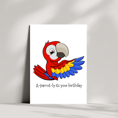 A-parrot-ly its your birthday birthday card