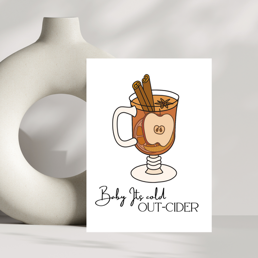 Funny Christmas Card – Baby It’s Cold Out-Cider – Cider Lover Holiday Card – Festive Pun Greeting