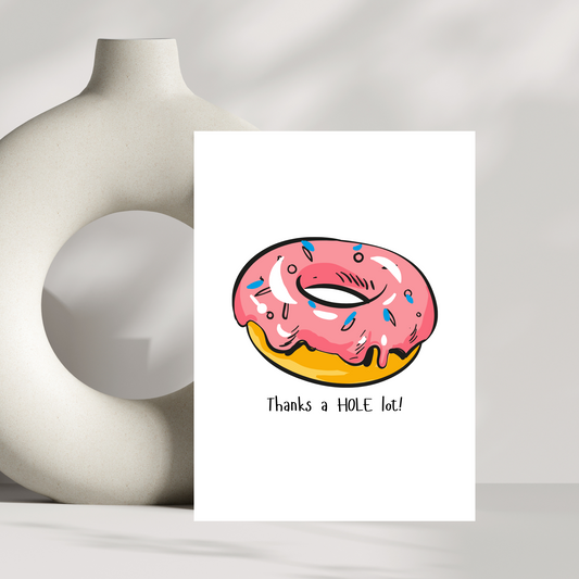 Funny Thank You Card – “Thanks a Hole Lot!” – Donut Pun Card for Appreciation & Gratitude