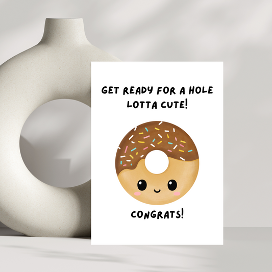 Cute New Baby Donut Card – “Get Ready for a Hole Lotta Cute!” – Funny Baby Congratulations Greeting