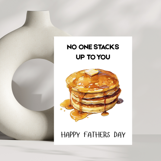 No one stacks up to you fathers day card