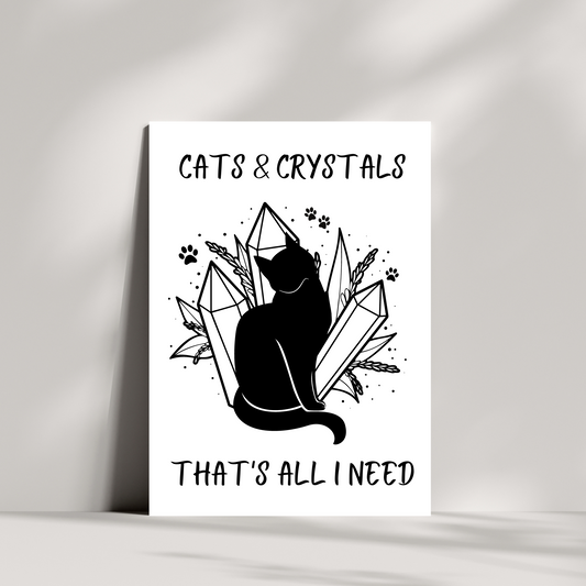 Cats & Crystals that's all I need greetings card