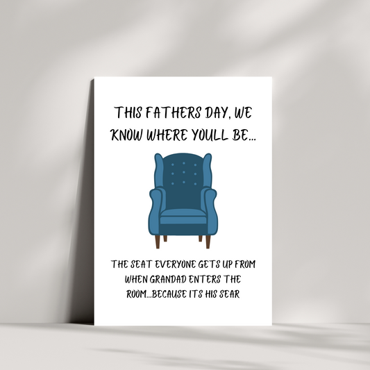 This fathers day we know where you'll be... Grandads chair fathers day card