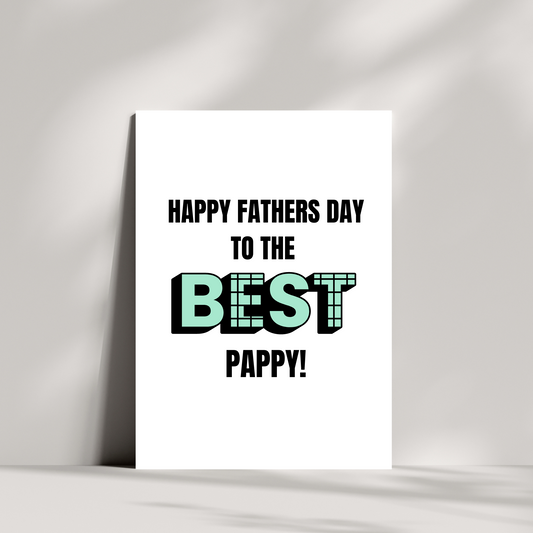 Happy fathers day to the best Pappy/Grandad fathers day card